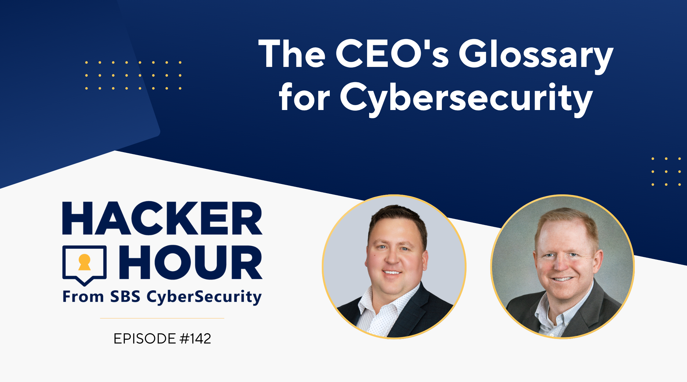 Hacker Hour - The CEO's Glossary for Cybersecurity