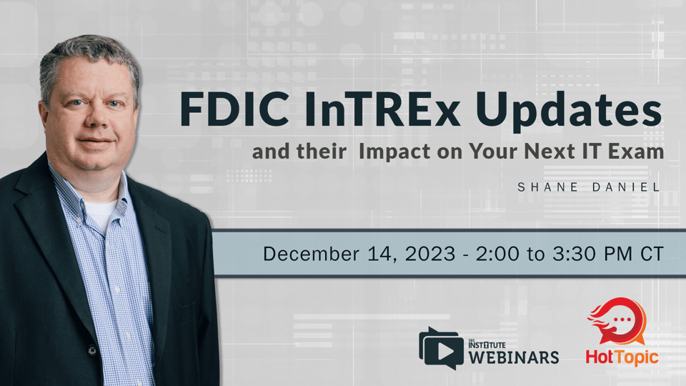 Webinar Title: FDIC InTREx Updates